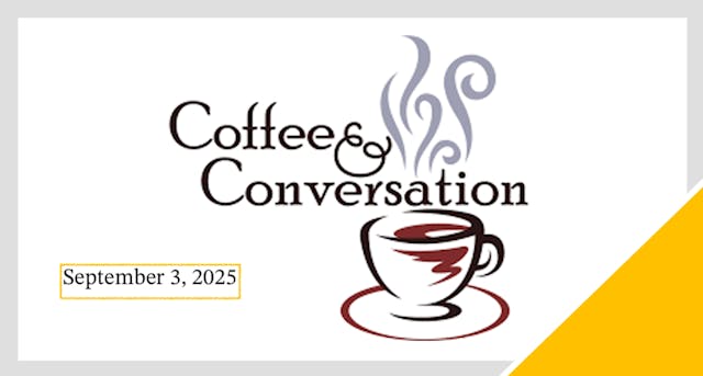 Coffee and Conversation on September ...