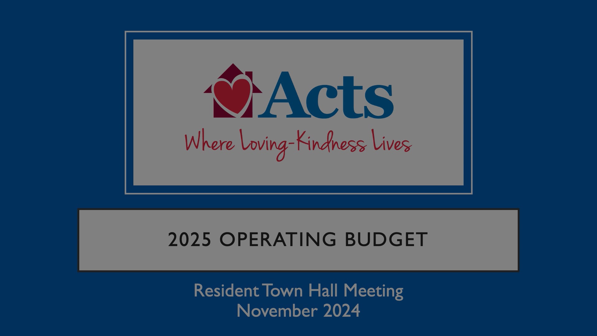 November Town Hall 2024 - Acts Operating Budget