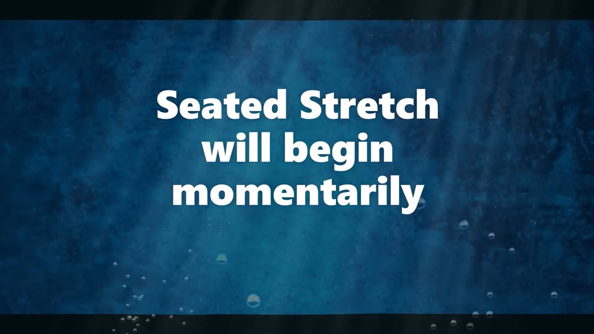 Seated stretch- Video D- 24 mins 