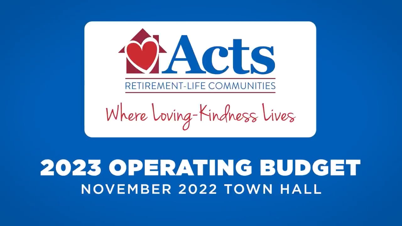 November 2022 Town Hall - 2023 Operating Budget (Acts Obligated Group)