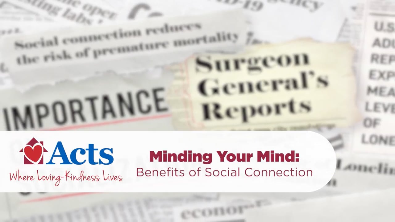 Minding Your Mind: Benefits of Social Connection Vodcast