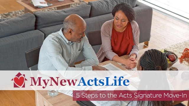 The Acts Move-In Process: Step 3