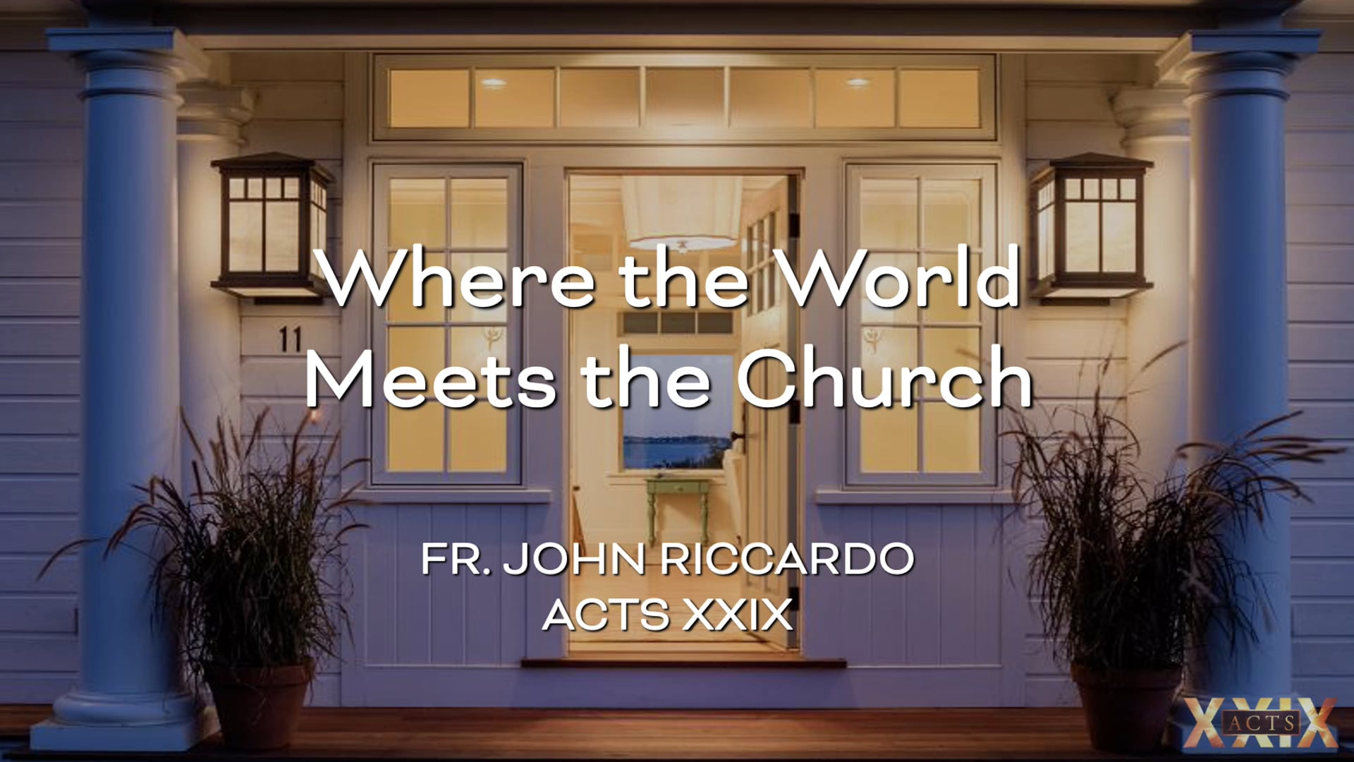 The Home: Where the World Meets the Church