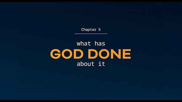 What has God done about it?