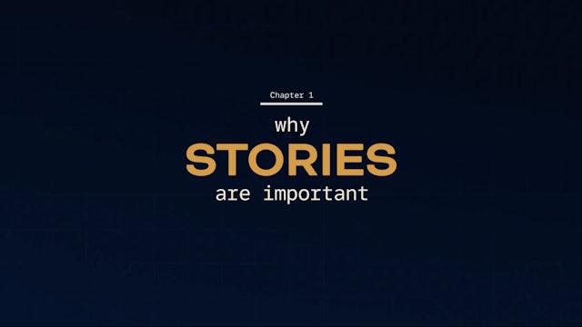 Ch 1 Why stories are important