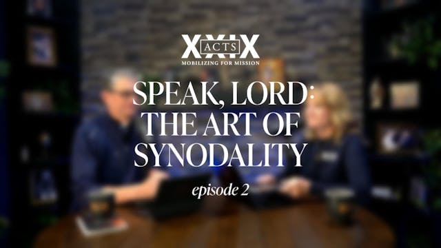 Speak, Lord: The Art of Synodality | ...