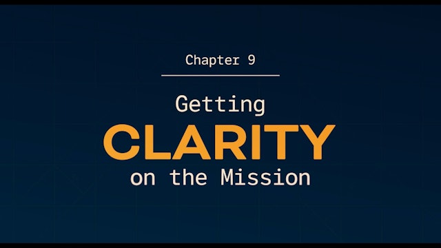 Getting clarity on the Mission