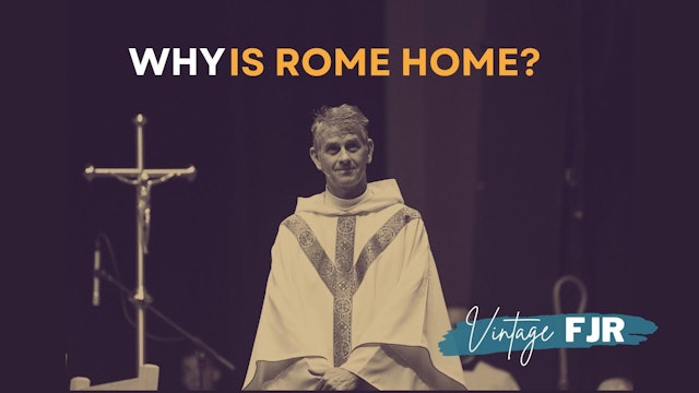 Why is Rome "home"?