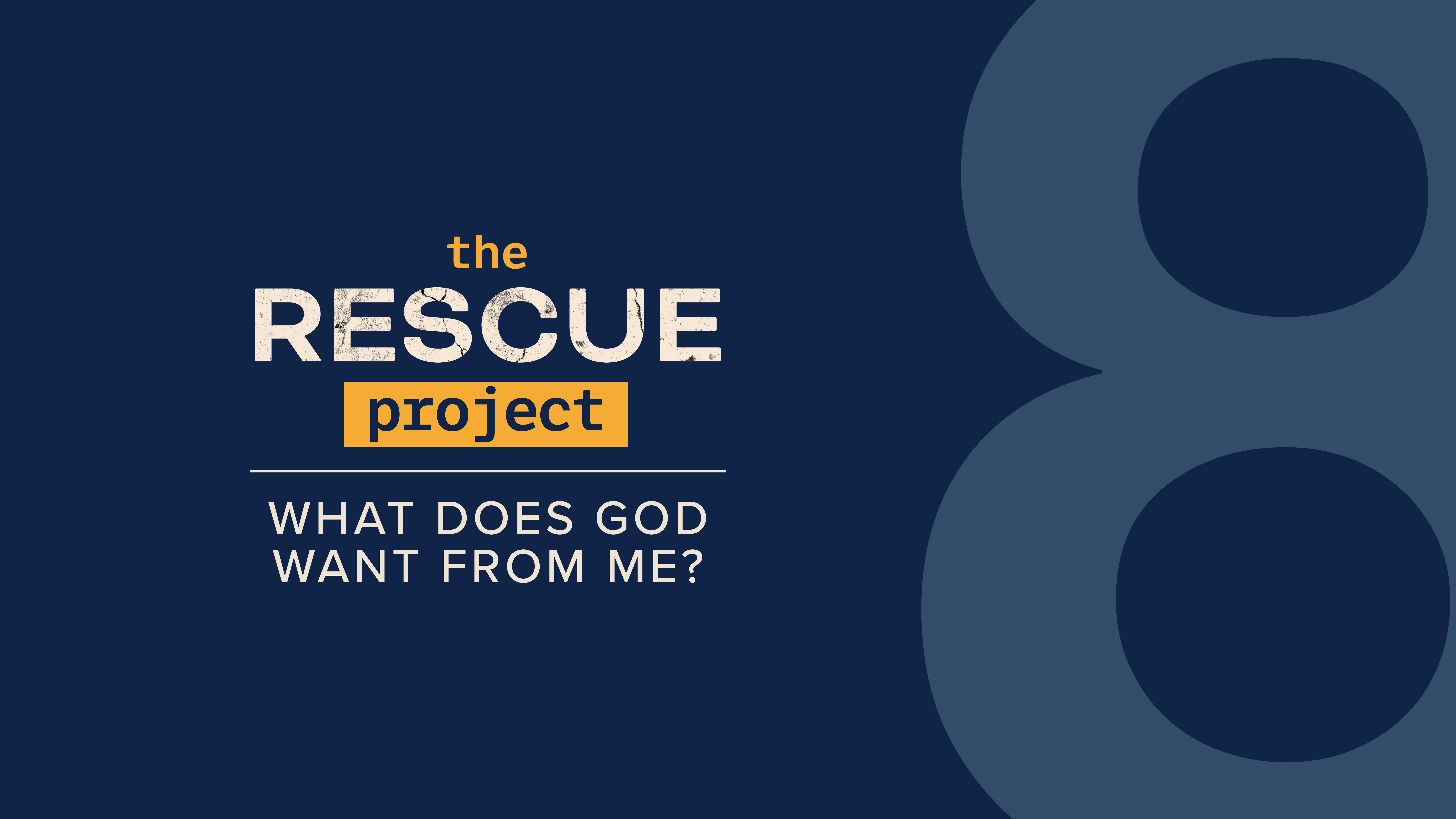 Ch 8 - What does God want from me?