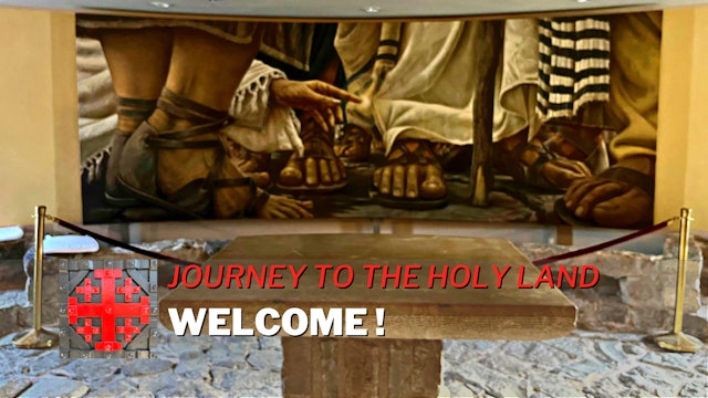 Welcome! - Journey to the Holy Land