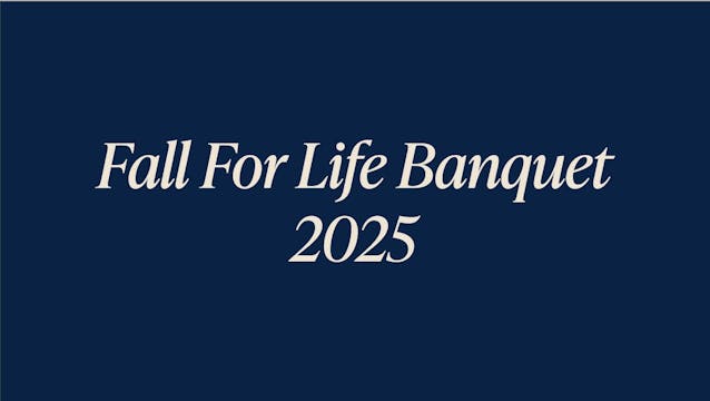 Fall For Life Banquet 2025