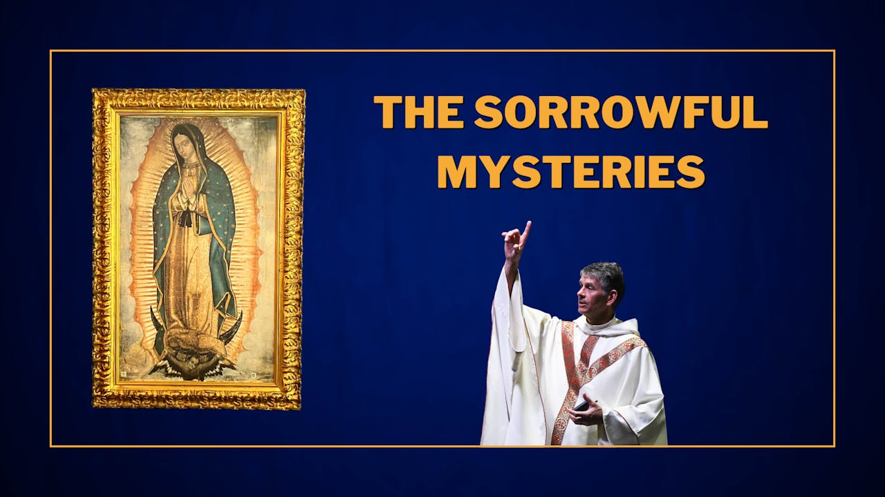 the-sorrowful-mysteries-pray-the-rosary-acts-xxix