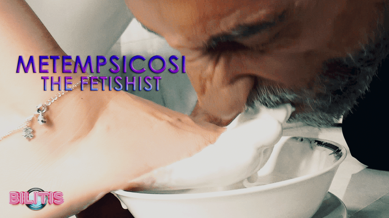 Metempsicosi - The fetishist