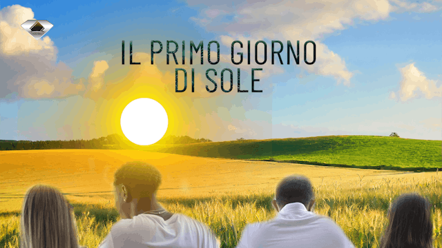 Il primo giorno di sole