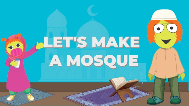 Let's Make a Mosque!