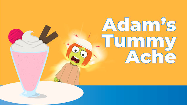 Adam’s Tummy Ache