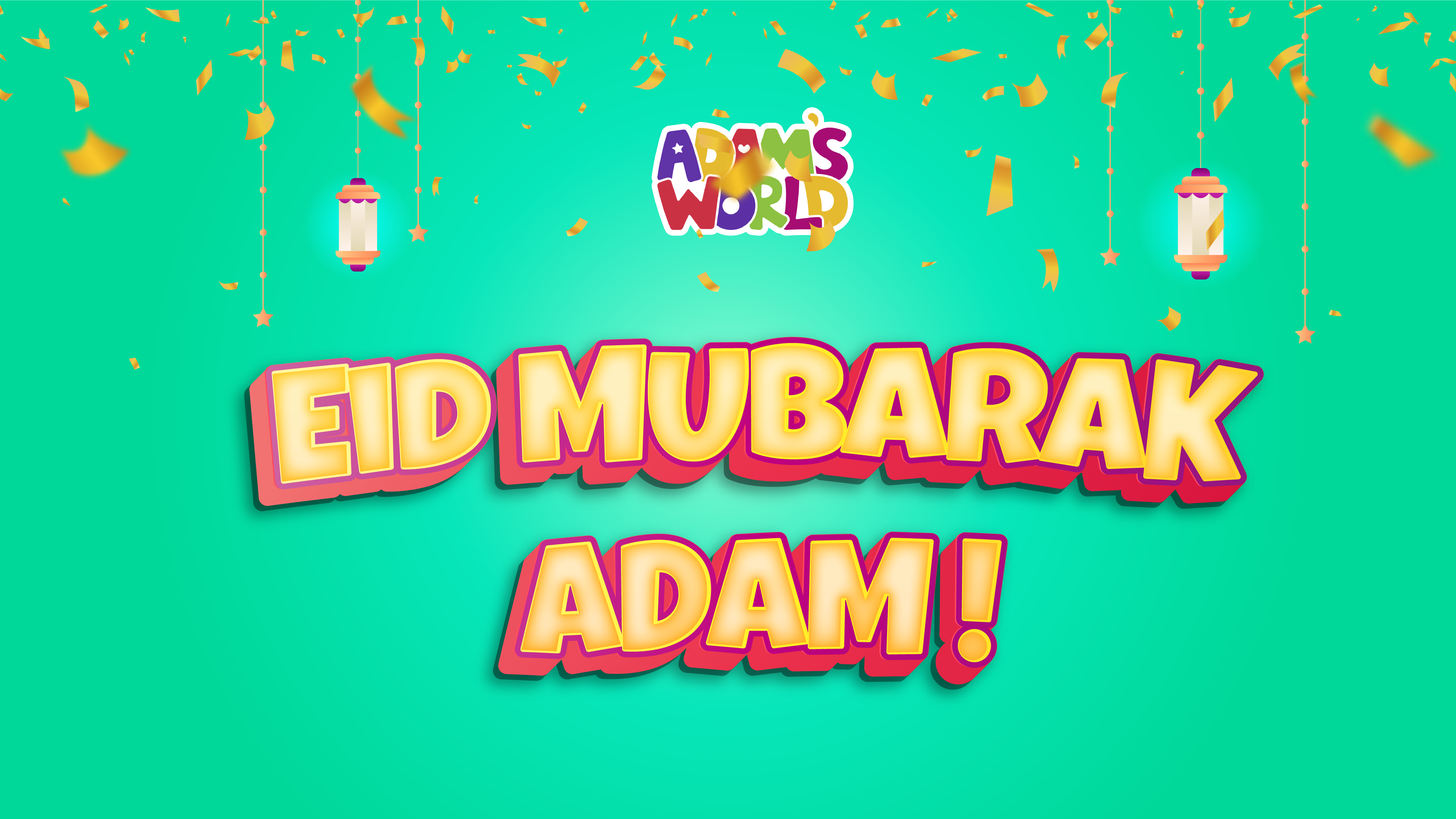 Eid Mubarak, Adam!
