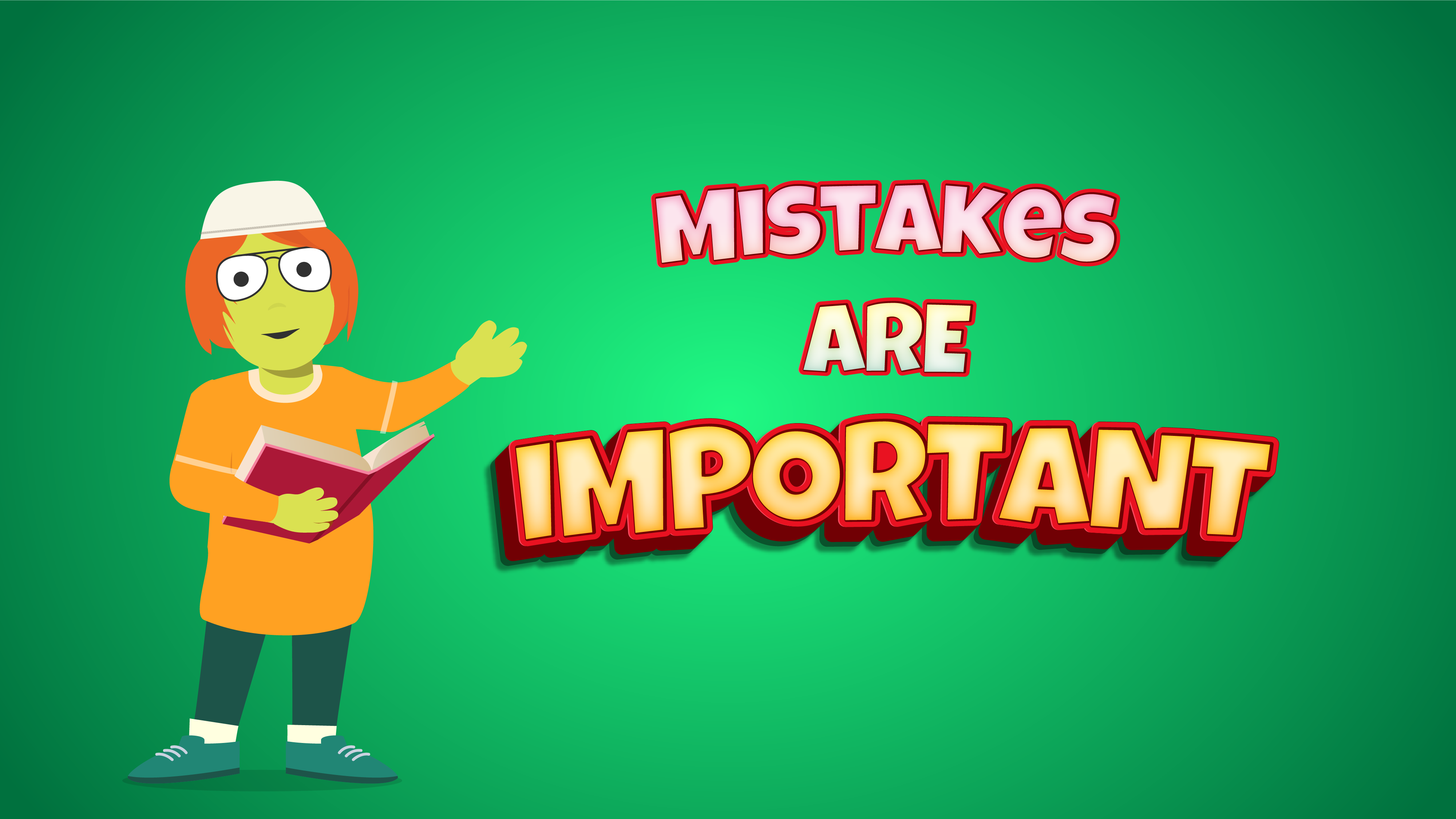 Mistakes are Important