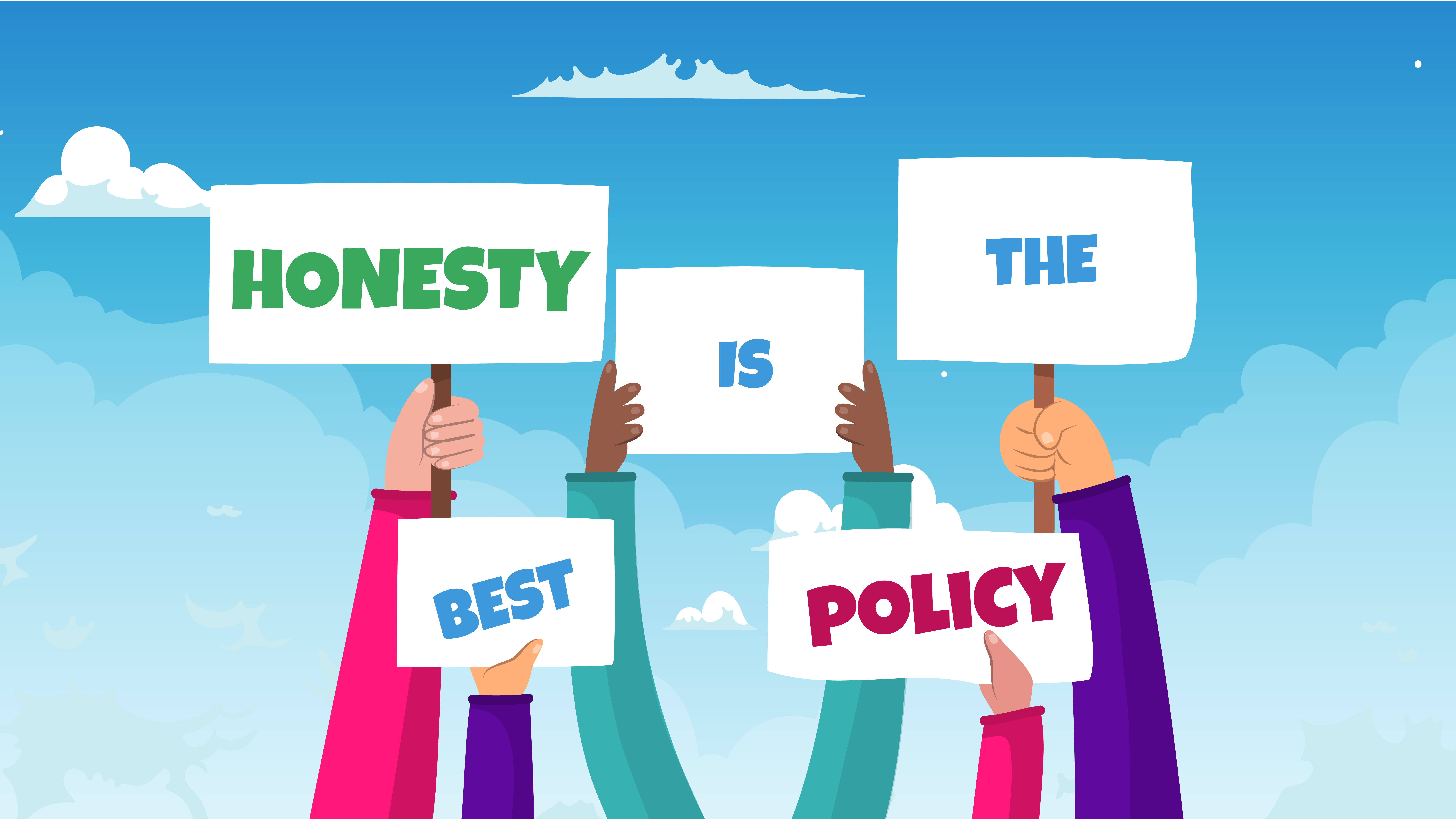 Honesty is the Best Policy