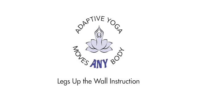 AYMAB TT: Legs Up the Wall Pose Instruction