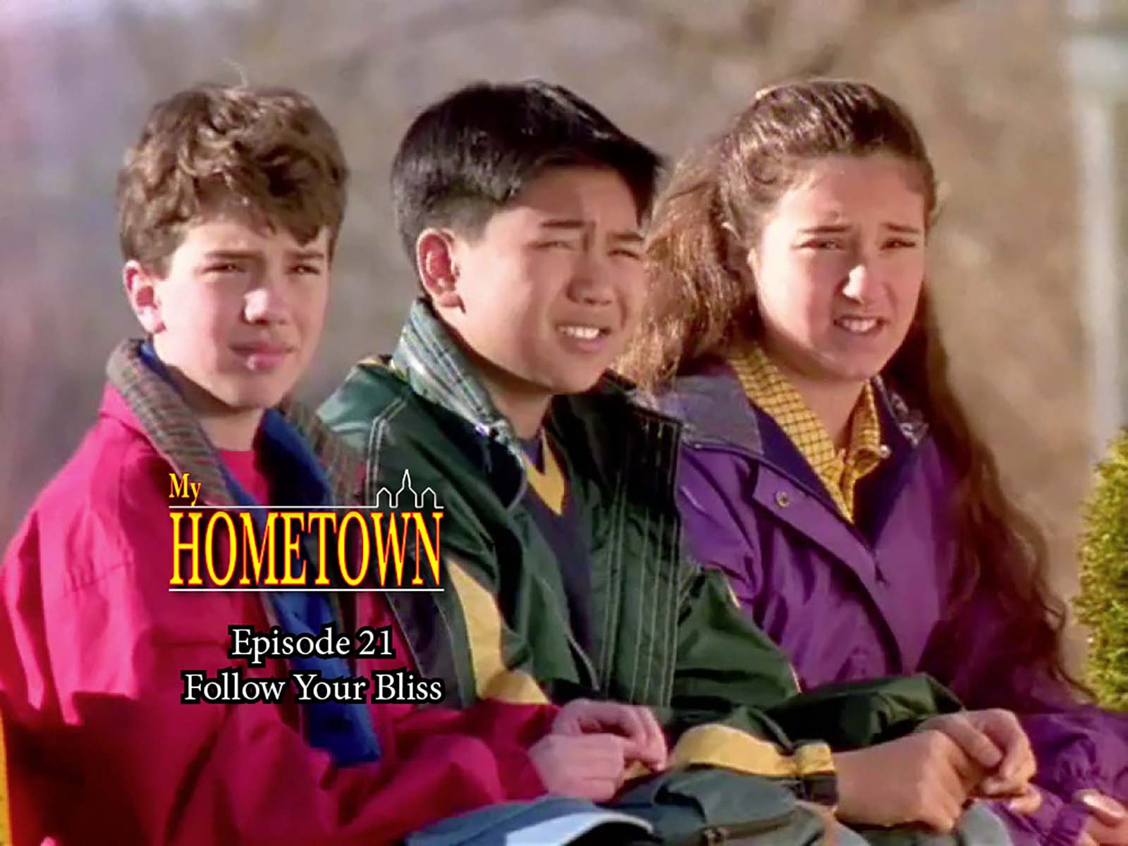 MY HOMETOWN - Episode 21 - Follow Your Bliss