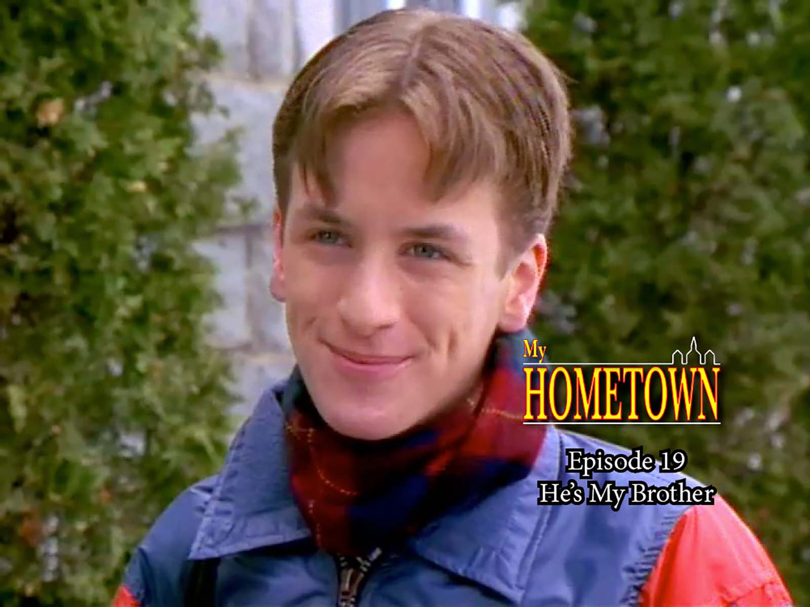 MY HOMETOWN - Episode 19 - He's My Brother