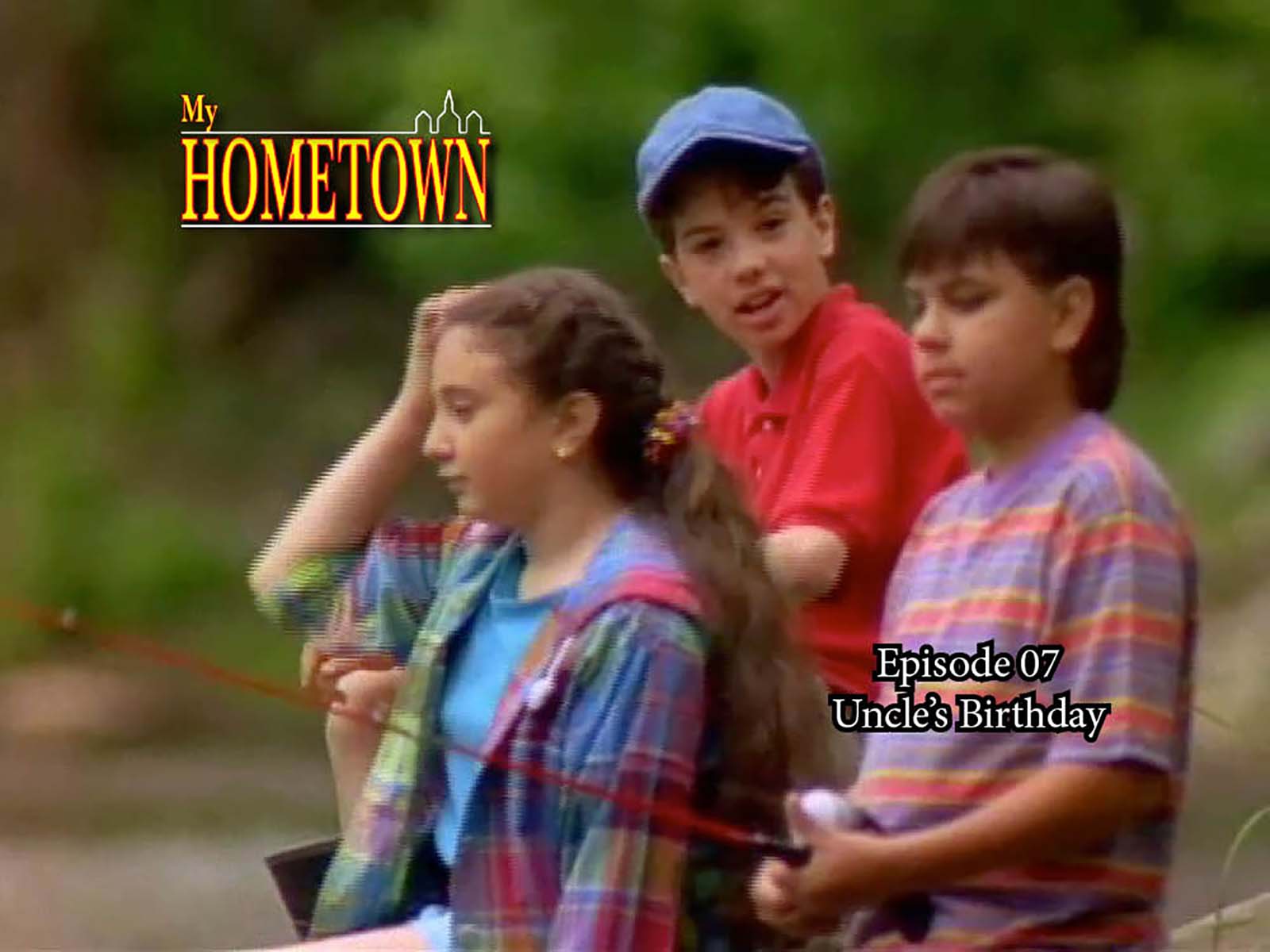 MY HOMETOWN * Episode 07 - Uncle's Birthday