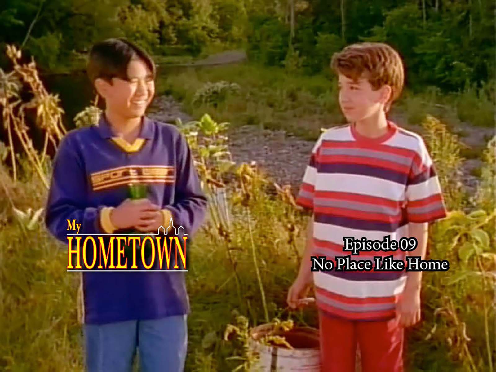 MY HOMETOWN * Episode 09 - No Place Like Home