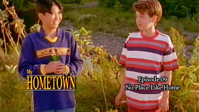 MY HOMETOWN - Episode 09 - No Place L...