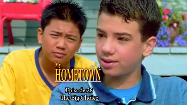 MY HOMETOWN - Episode 28 - The Big Ch...
