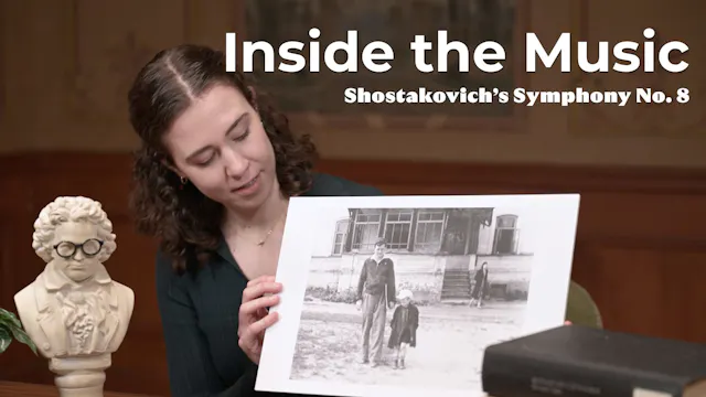 Inside the Music: Shostakovich's Symp...