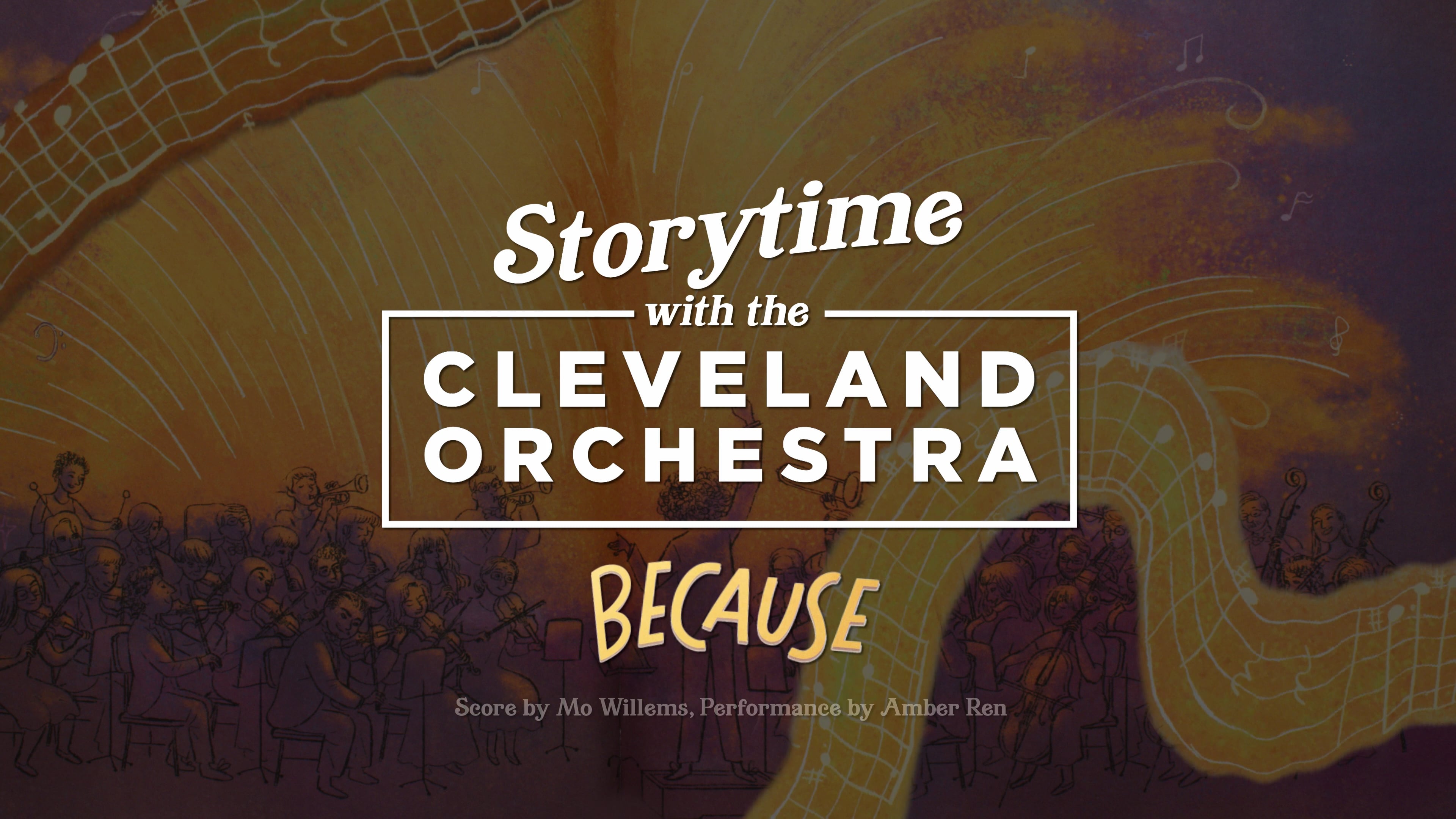 Because | Storytime with The Cleveland Orchestra