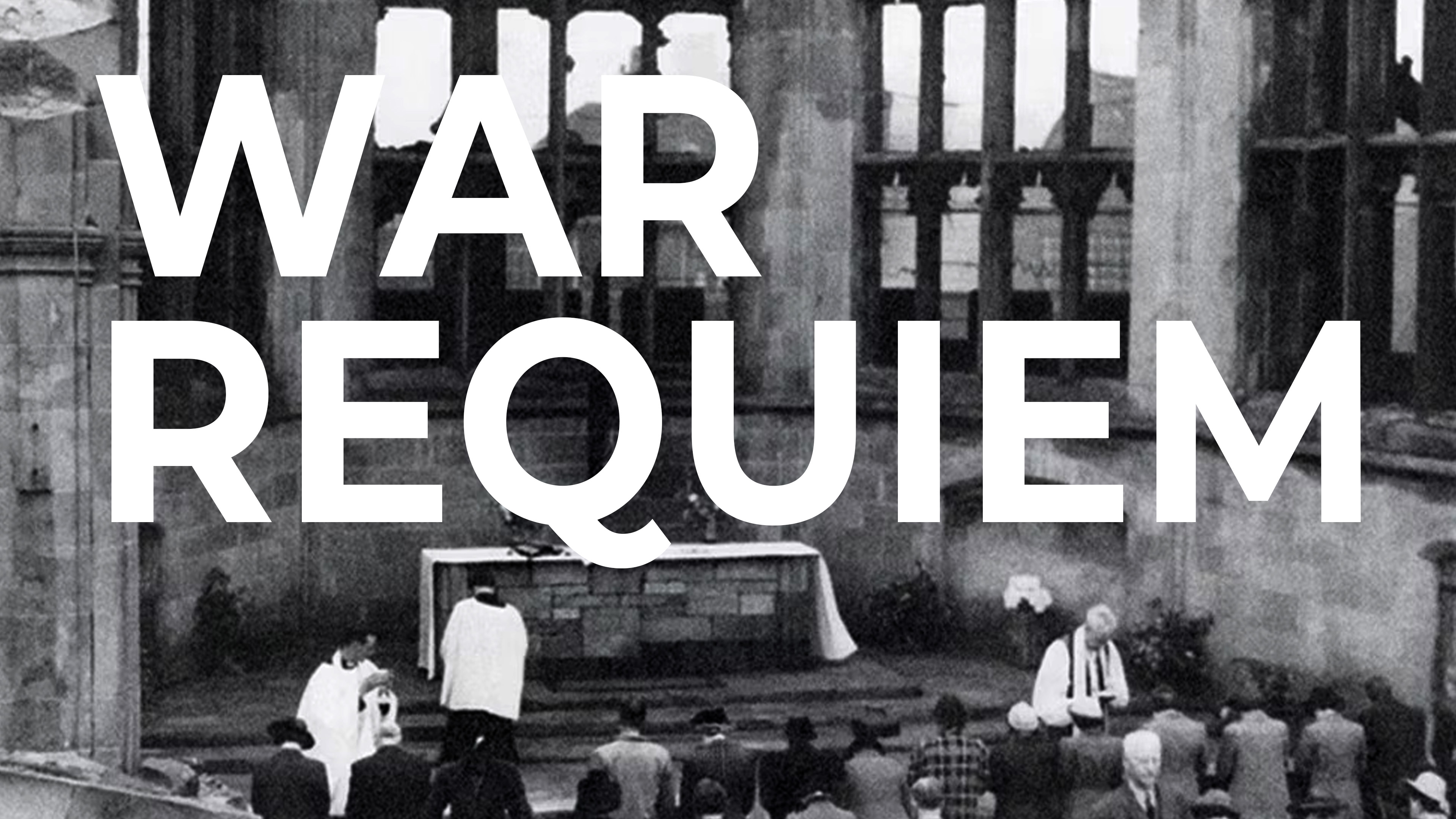 APR 26 @ 3p EST - Britten’s War Requiem