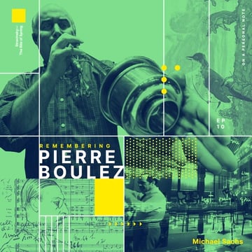 Remembering Pierre Boulez