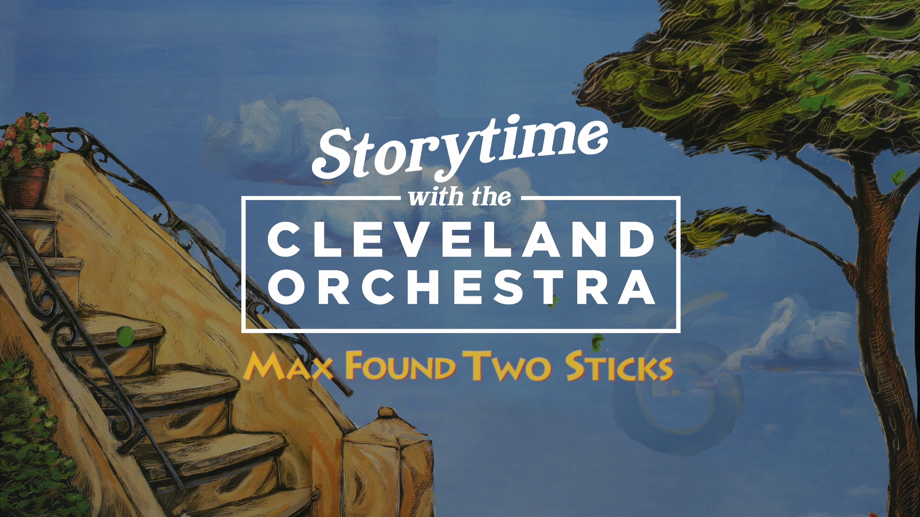 Storytime: Max Found Two Sticks