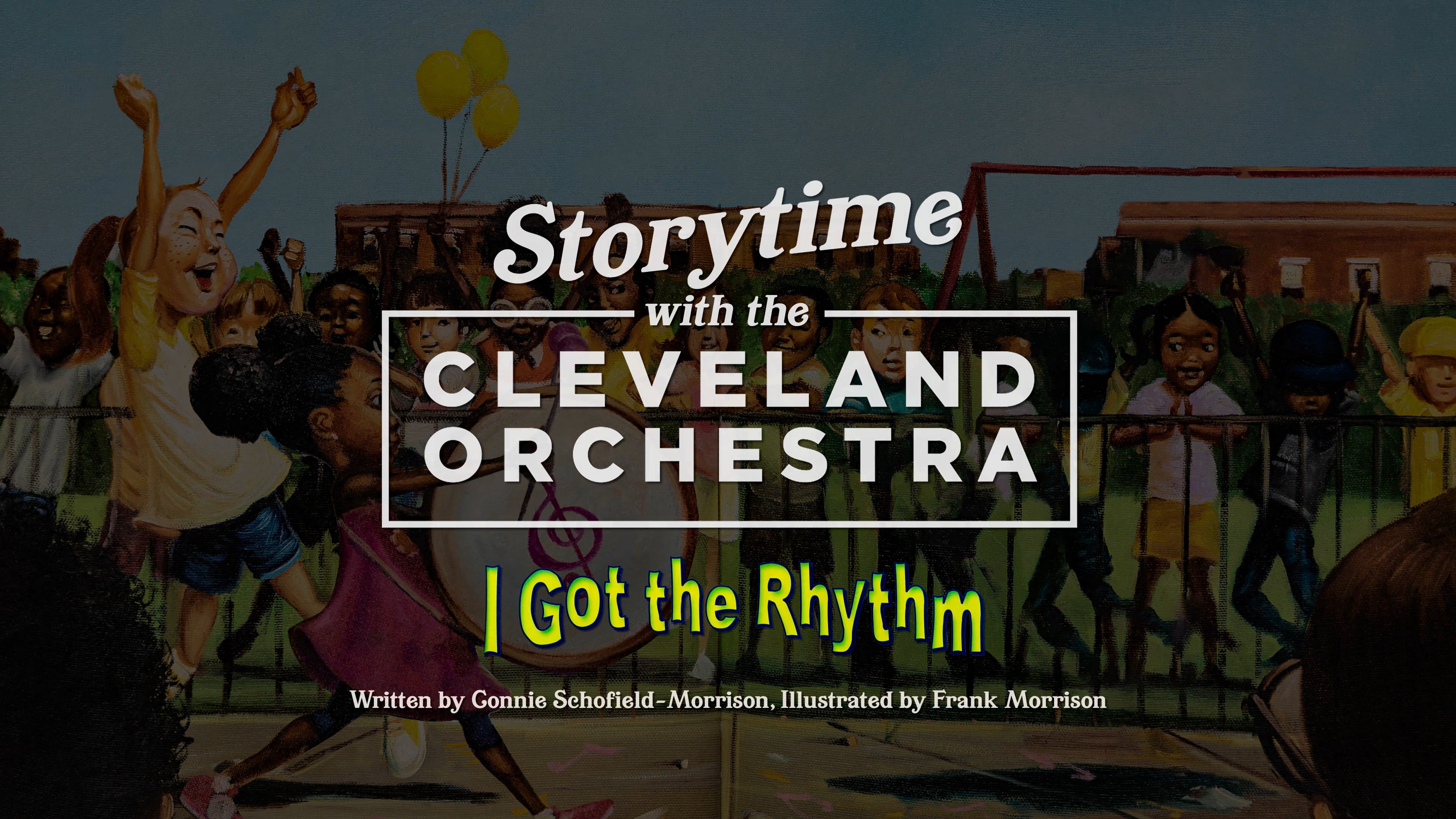 I Got the Rhythm | Storytime with The Cleveland Orchestra