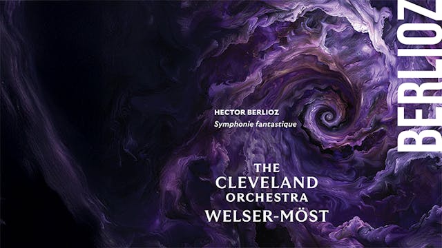 Berlioz: “Symphonie fantastique”—Audio