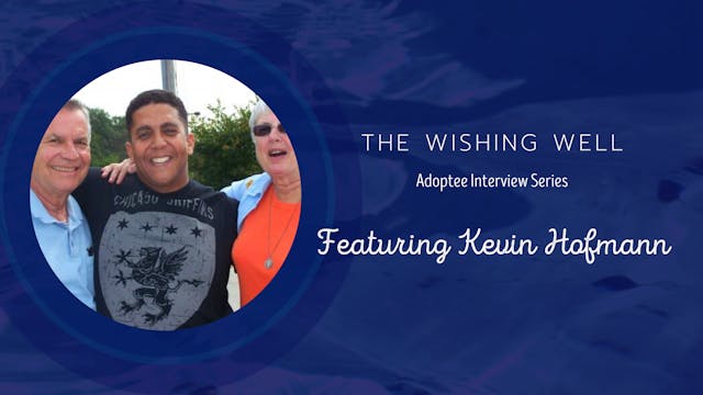 The Wishing Well with Kevin Hofmann