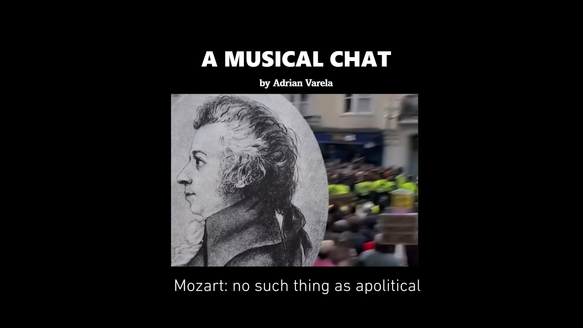Musical Chat 2 - Mozart: no such thing as apolitical