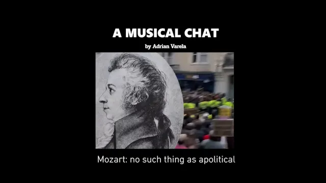 Musical Chat 2 - Mozart: no such thing as apolitical