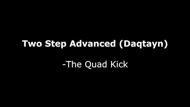 Two Step Advanced - Lesson 3 The Quad Kick