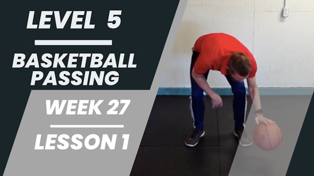 Level 5 - Week 27 - Lesson 1 - Basket...