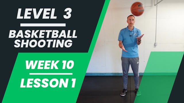 Level 3 - Week 10 - Lesson 1 - Basket...