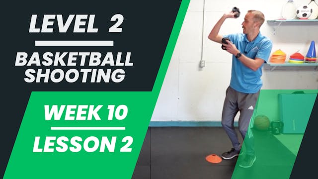 Level 2 - Week 10 - Lesson 2 - Basket...