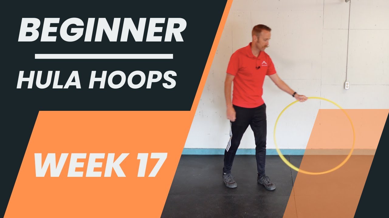 Beginner - Week 17 - Hula Hoop