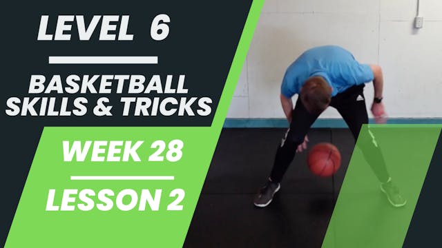 Level 6 - Week 28 - Lesson 2 - Basket...