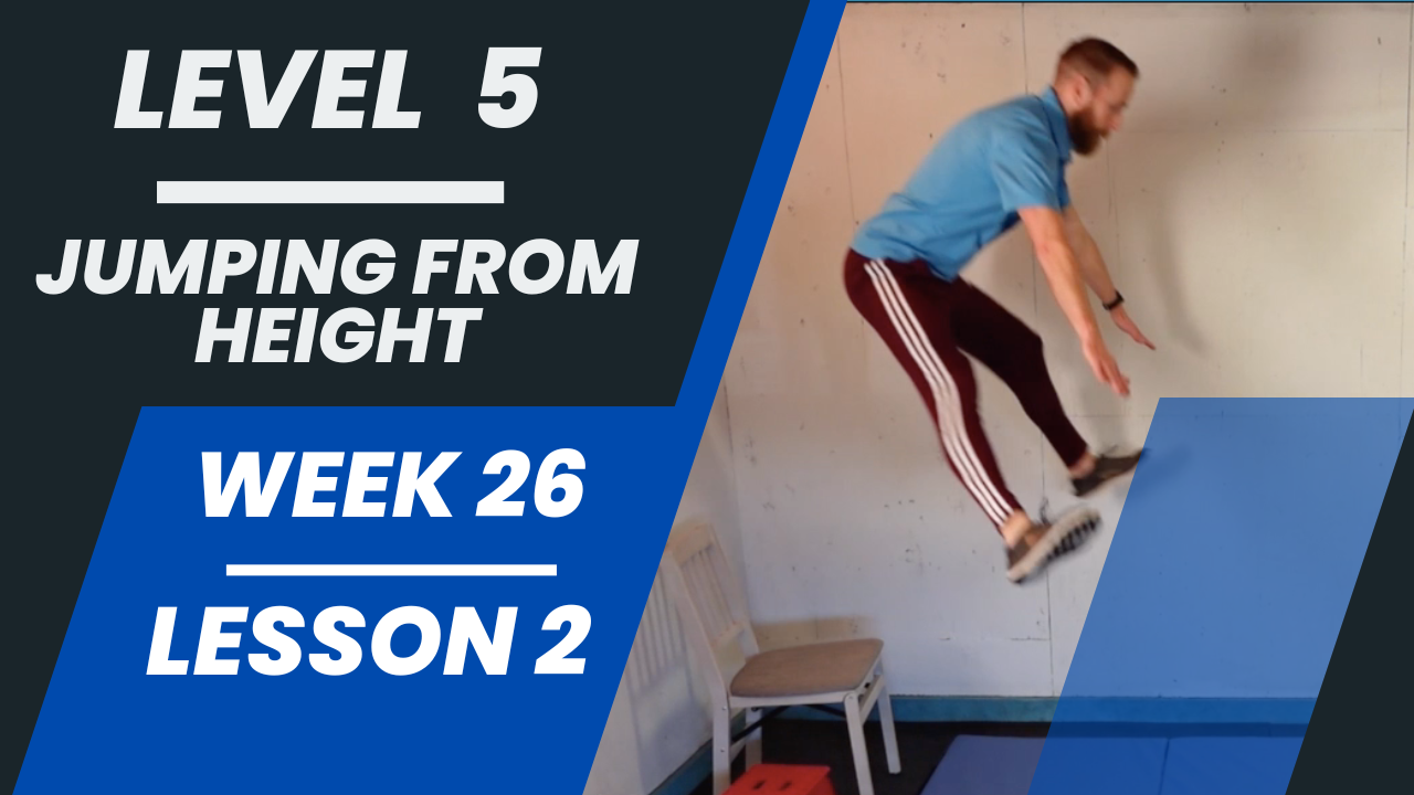 Level 5 - Week 26 - Lesson 2 - Jumping From Height