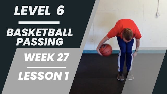 Level 6 - Week 27 - Lesson 1 - Basket...