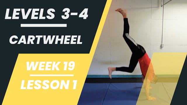 Levels 3-4 - Week 19 - Lesson 1 - Cartwheel