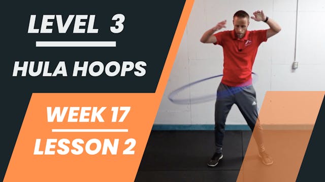 Level 3 - Week 17 - Lesson 2 - Hula Hoops